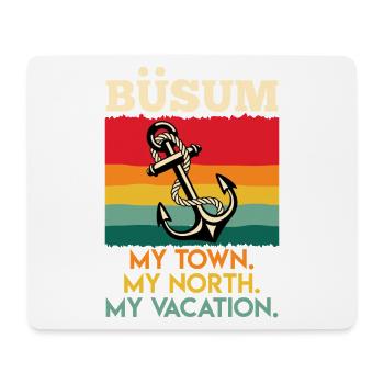 BÜSUM MEINE STADT MEIN NORDEN MEIN URLAUB Lustig - Mousepad (Querformat) - Weiß - Vorne