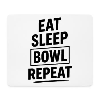 Eat Sleep Bowl Repeat Bowling Sport Fan - Mouse Pad (horizontal) - white - Front