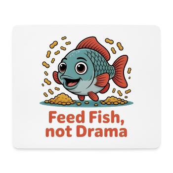 Füttern Sie Fische und kein Drama Aquarienliebhaber Geschenk - Mousepad (Querformat) - Weiß - Vorne
