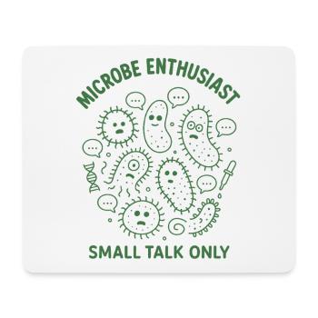 Microbe Talk Only | Microbiology Humor - Mouse Pad (horizontal) - white - Front