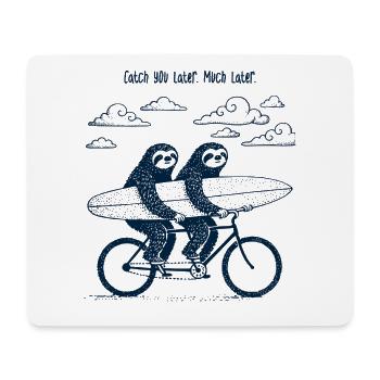À plus tard, bien plus tard... Paresseux tandem - Tapis de souris (format paysage) - blanc - Devant