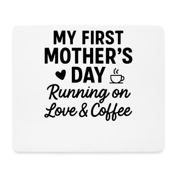 First Mother's Day Humor Mom Gift Idea Family - Mouse Pad (horizontal) - white - Front