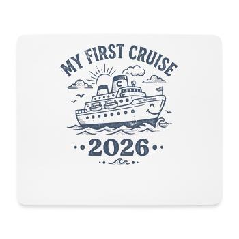 My first cruise in 2026 - Mouse Pad (horizontal) - white - Front