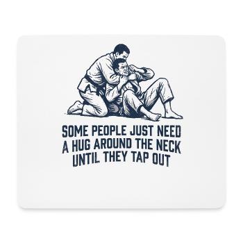 Some people just need a hug - Mouse Pad (horizontal) - white - Front