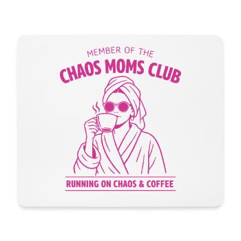 Chaos Moms Club Coffee Shirt Funny Mom - Mouse Pad (horizontal) - white - Front