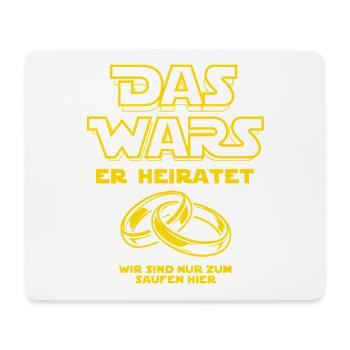 JGA Das Wars. Er heiratet - Eheringe - Mousepad (Querformat) - Weiß - Vorne