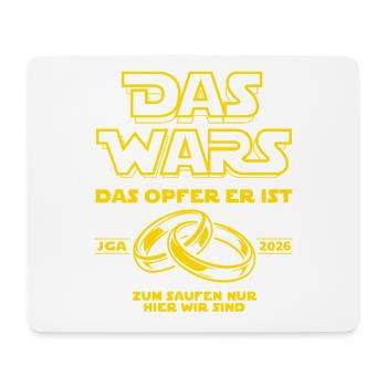JGA 2026 Das Wars. Das Opfer er ist - Bier saufen - Mousepad (Querformat) - Weiß - Vorne