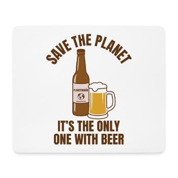 Save The Planet Boire une chemise de bière drôle - Tapis de souris (format paysage) - blanc - Devant