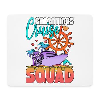 Galentines Cruise Squad Family Vacation Cruising - Mouse Pad (horizontal) - white - Front