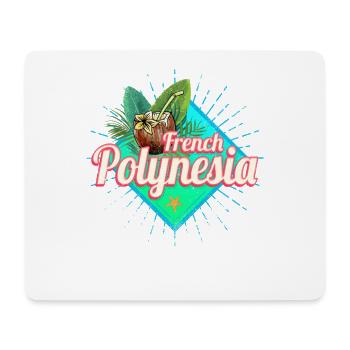 French Polynesia in the Pacific Island Souvenir - Mouse Pad (horizontal) - white - Front