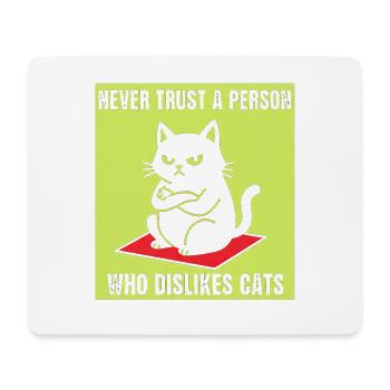 Nie Vertrauen Zu Katzenhassern - Mousepad (Querformat) - Weiß - Vorne