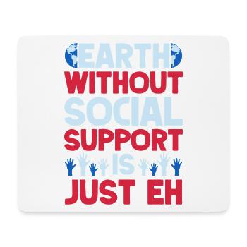Social Worker Quota Without Is Just Eh Social Work - Mouse Pad (horizontal) - white - Front