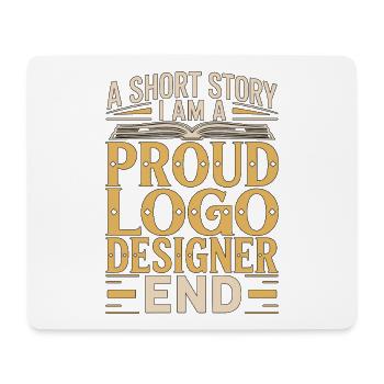 Logo Designer A Short Story I Am A Brand Designer - Mouse Pad (horizontal) - white - Front