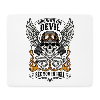 Ride with the Devil | See you in hell | Bikers - Mouse Pad (horizontal) - white - Front