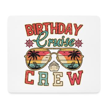 Birthday Cruise Crew Family Vacation Cruising - Mouse Pad (horizontal) - white - Front