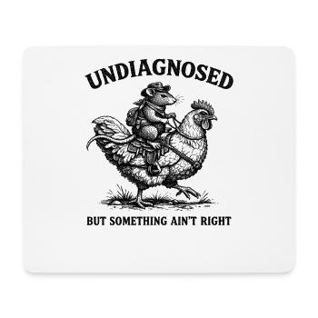 Nicht diagnostiziert, aber irgendetwas stimmt nich - Mousepad (Querformat) - Weiß - Vorne