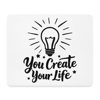 You Create Your Life Light Bulb Inspiration - Mouse Pad (horizontal) - white - Front
