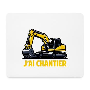 J'peux Pas J'ai Chantier Humour Excavatrice BTP - Tapis de souris (format paysage) - blanc - Devant