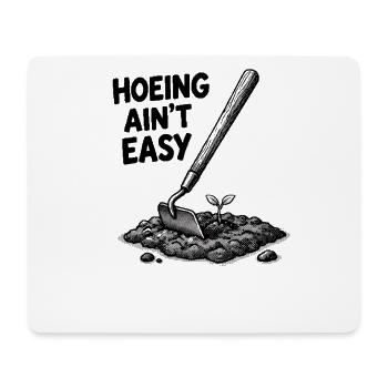 Hacken ist nicht einfach – Gartenarbeit für Frauen - Mousepad (Querformat) - Weiß - Vorne