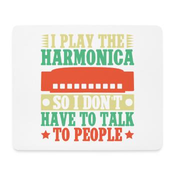 Funny Harmonica Player I Play Don ́t Talk Harmonica - Mouse Pad (horizontal) - white - Front