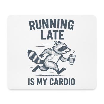 Zu spät dran | Laufhumor Cardio - Mousepad (Querformat) - Weiß - Vorne