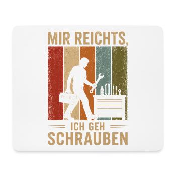 Mir reichts Ich geh schrauben Vintage Schrauber - Mousepad (Querformat) - Weiß - Vorne