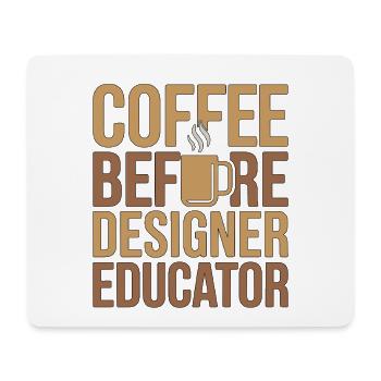 Designer Educator Coffee Art Teacher Coffee Lover - Mousepad (Querformat) - Weiß - Vorne