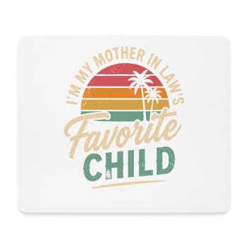 Lieblingskind der Schwiegermutter - Mousepad (Querformat) - Weiß - Vorne