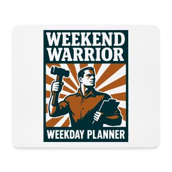 Weekend Warrior | Renovation Planner - Mouse Pad (horizontal) - white - Front