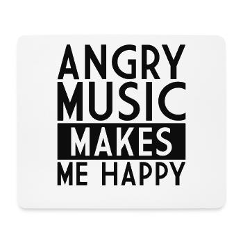 Angry Music Makes Me Happy - Rock Spruch Metal - Mousepad (Querformat) - Weiß - Vorne