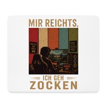 Mir reichts Ich geh zocken Retro Gamer Shirt - Mousepad (Querformat) - Weiß - Vorne