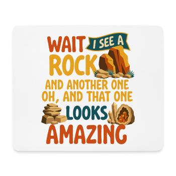 Lustige Warte, ich sehe einen Gesteinsgeologen-Rockhound - Mousepad (Querformat) - Weiß - Vorne