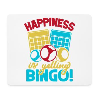 Bingo Game Happiness Is Yelling Bingo - Mouse Pad (horizontal) - white - Front