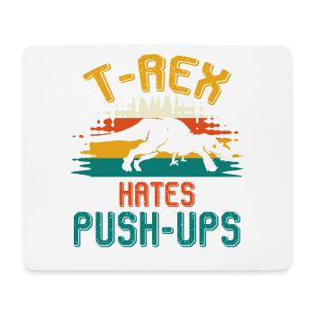 T-Rex Hates Push-Ups Fitnesswitz - Mousepad (Querformat) - Weiß - Vorne