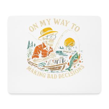 Humour de pêche en route vers de mauvaises décisions - Tapis de souris (format paysage) - blanc - Devant