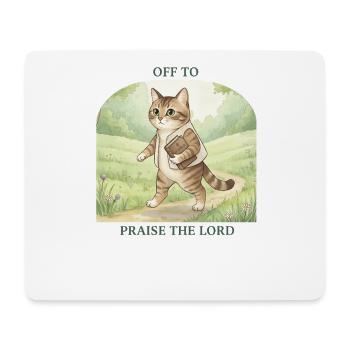 To praise the Lord Christian Cat - Mouse Pad (horizontal) - white - Front