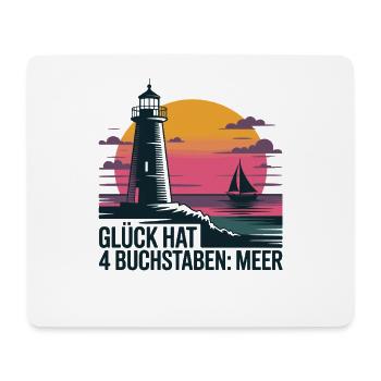  Glück Hat 4 Buchstaben Meer Leuchtturm Segelboot - Mousepad (Querformat) - Weiß - Vorne