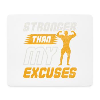 Stronger Than My Excuses Bodybuilding Fitness Art - Mousepad (Querformat) - Weiß - Vorne
