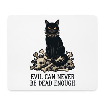 Evil Can Never Be Dead Enough - Mousepad (Querformat) - Weiß - Vorne