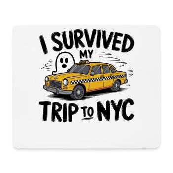 I Survived My Trip To NYC Souvenir Tourists - Mouse Pad (horizontal) - white - Front