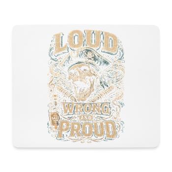 Chansons de chansons de chandaville Sea Salon Loud, Wrong And Proud - Tapis de souris (format paysage) - blanc - Devant