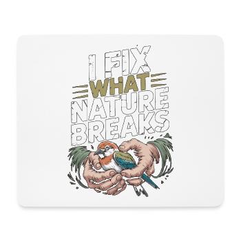 Wildlife Vet I Fix What Nature Breaks Animal Lover - Mouse Pad (horizontal) - white - Front