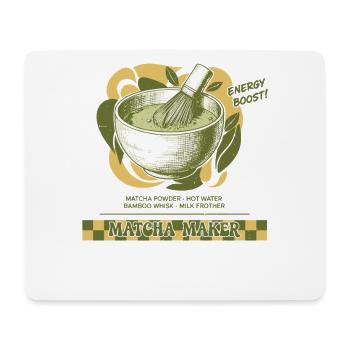Matcha Maker Energy Boost Matcha Tea Green Tea - Mouse Pad (horizontal) - white - Front