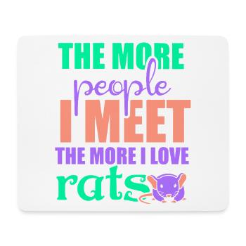 Rat, house rat, rat owner, rat lover - Mouse Pad (horizontal) - white - Front