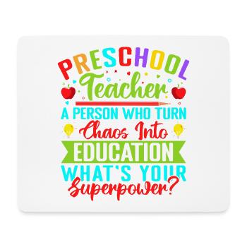 Pre K Teacher What´s Your Superpower Kindergarten - Mousepad (Querformat) - Weiß - Vorne