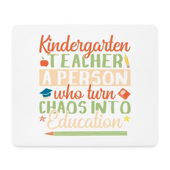 Pre K Teacher Chaos Into Education Kindergarten - Mousepad (Querformat) - Weiß - Vorne