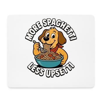 More spaghetti, less hassle, dog spaghetti - Mouse Pad (horizontal) - white - Front