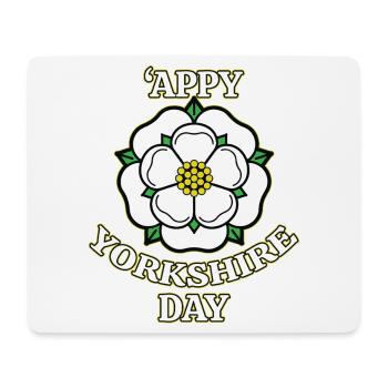 Happy Yorkshire Day White Rose County - Mouse Pad (horizontal) - white - Front