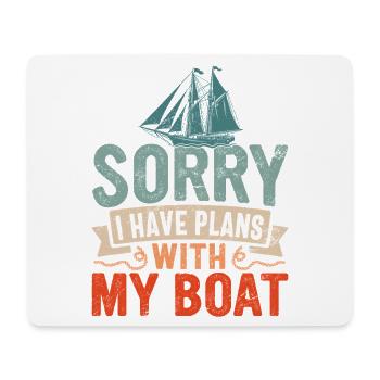 Sorry I Have Plans With My Boat Captain Sail Sailo - Mousepad (Querformat) - Weiß - Vorne