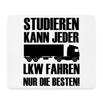Studieren kann jeder LKW fahren nur die besten  - Mousepad (Querformat) - Weiß - Vorne